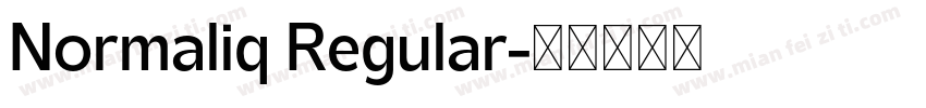 Normaliq Regular字体转换